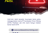 Masyarakat diminta untuk waspada akan maraknya modus  penipuan lowongan pekerjaan yang mengatasnamakan PT Sumbawa Timur Mining. (Dok. PT Sumbawa Timur Mining)